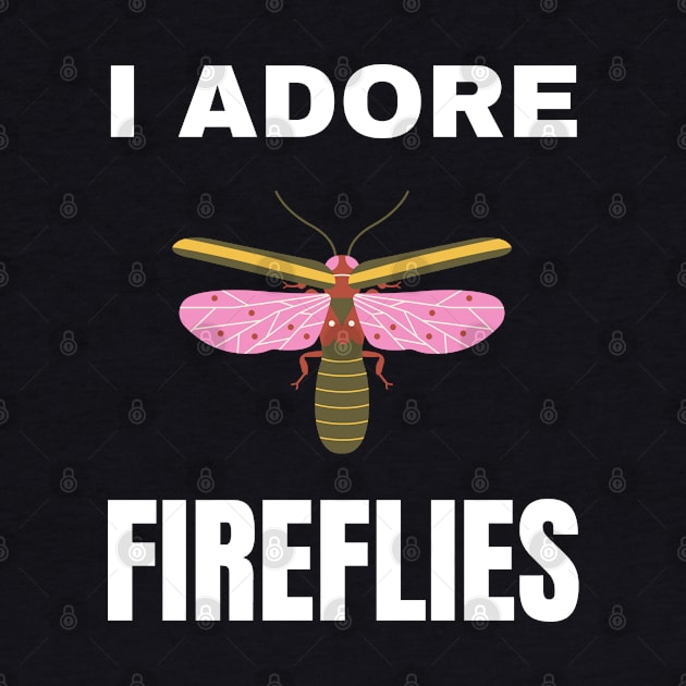 I adore Fireflies by InspiredCreative